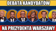 Debata kandydatów na Prezydenta Warszawy [Debata Warszawska]