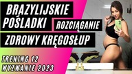TRENING 12 - RÓWNOWAGA, KRĄGŁE POŚLADKI, REDUKCJA CELLULITU, PŁASKI BRZUCH