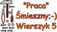 Śmieszne Wierszyki o Pracy 5 Zabawne Rymowanki Wesołe Wiersze Fajne Mega Bekowe Teksty PL