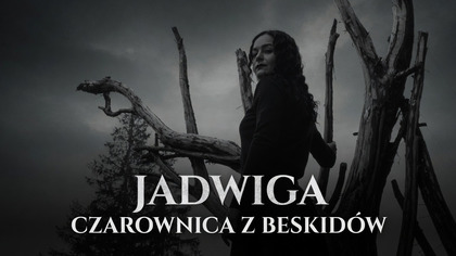 Jadwiga, czarownica z Beskid&oacute;w (2025) Napisy PL