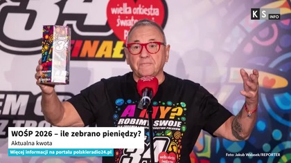 WOŚP 2026  ile zebrano pieniędzy? Aktualna kwota [KS Info]