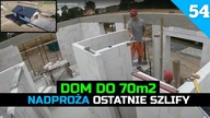 Odcinek 54.  Budowa domu do 70m2.  Kończymy nadproża.