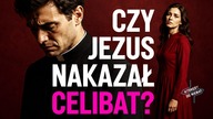 Czy Jezus ustanowił celibat? | Którędy do nieba