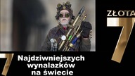 7 najdziwniejszych wynalazków na świecie