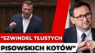 SZWINDEL tłustych, pisowskich kotów Paszyk nie hamował się i pojechał po Orlenie