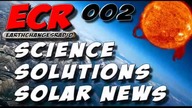 ECR002 - EarthChangesRadio episode 2.  Nauka, Rozwiązania i Aktualności słoneczne