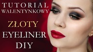 Złota kreska DIY + czerwone usta na walentynki TUTORIAL