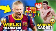 WOW! FC Barcelona ZROBI WSZYSTKO dla HAALANDA! Lewandowski MUSI ODEJŚĆ z REPREZENTACJI?