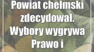 Powiat chełmski zdecydował.  Wybory wygrywa Prawo i Sprawiedliwość
