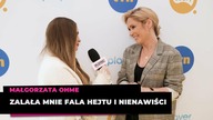 Małgorzata Ohme o hejcie po Milionerach
