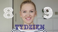 Druga Ciąża tydzień #8 i #9