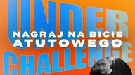 Nagraj na bicie ATUTOWEGO! #UNDERCHALLENGE! Słuchamy Waszej muzyki!