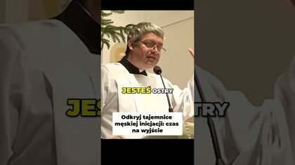 Odkryj Tajemnice Męskiej Inicjacji Czas na Wyjście #pawlukiewicz