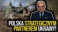 Gen.  Waldemar Skrzypczak: Polska strategicznym partnerem Ukrainy!