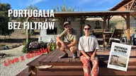 LIVE Portugalia bez filtrów - Kasia i Łukasz