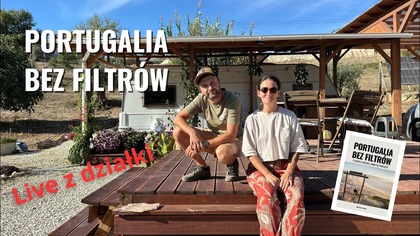 LIVE Portugalia bez filtrów - Kasia i Łukasz