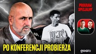 PO KONFERENCJI MICHAŁA PROBIERZA - PROGRAM SPECJALNY!