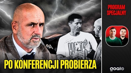 PO KONFERENCJI MICHAŁA PROBIERZA - PROGRAM SPECJALNY!