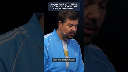 FIGURSKI SZCZERZE O RELACJI Z KUBĄ WOJEWÓDZKIM