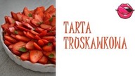 TARTA TRUSKAWKOWA - [Atlas Smaków]