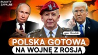 SCENARIUSZ ATAKU.  GEN.  GRODZKI UJAWNIA: ICH ARMIA NIE WYSTARCZY | PUNKTY ZAPALNE