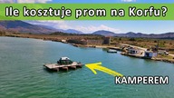 Jak tanio znaleźć bilety na prom do Korfu? Czy opłaca się płynąć kamperem do Grecji? 176