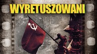 Wyretuszowani, czyli jak wymazywano ludzi z kart historii - AleHistoria odc. 61