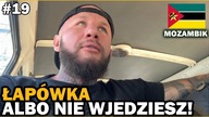 Płacisz ŁAPÓWKĘ albo nie dostaniesz WIZY.  Kłopoty na granicy z Mozambikiem