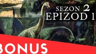 Tajemny Plan S02E12 | Bonus do Księgi Hioba - Dinozaury?