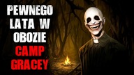 Pewnego lata...  w obozie Camp Gracey - Straszne Historie
