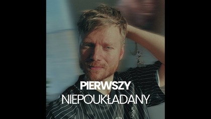 Pierwszy - Niepoukładany