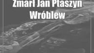 Zamość: Pogrzeb Jana Ptaszyna Wróblewskiego