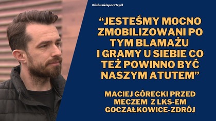 Trener Odry Skrzynie Bytom Odrzański przed meczem z LKS-em Gorzałkowice-Zdrój