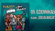 Łydka Grubasa - Dziennikały | Socjalibacja (2020)