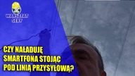 Czy można naładować smartfona stojąc pod linią przesyłową?