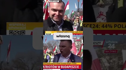 Bąkiewicz: Węgierska walka o suwerenność.  Czy czeka nas to samo?