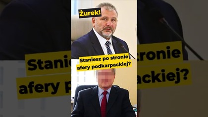 Żurek! Staniesz po stronie afery podkarpackiej? #AferaPodkarpacka #ZbigniewN #Blajerski #polityka