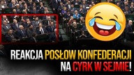 Reakcja posłów Konfederacji na CYRK w Sejmie! Śmieją się z Suskiego i minuty przerwy Hołowni!