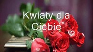 Kwiaty dla Ciebie
