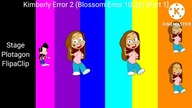 Kimberly Error 2 (Blossom Error 10. 25) [Part 1]