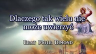 Dlaczego tak wielu nie może uwierzyć