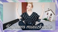 KUPIŁAM MIESZKANIE / VLOG