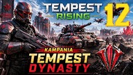 Tempest Rising - Kampania Tempest Dynasty #12 [#pl #gameplay]