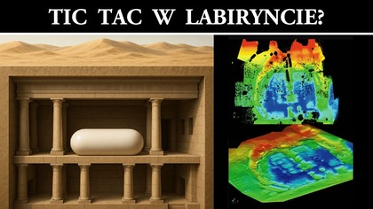 Tic Tac Wykryty w Labiryncie Starożytnego Egiptu?