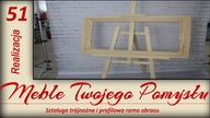 Sztaluga trójnożna i profilowa rama obrazu / Tripod and profiled picture frame