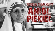 PRAWDZIWE OBLICZE MATKI TERESY