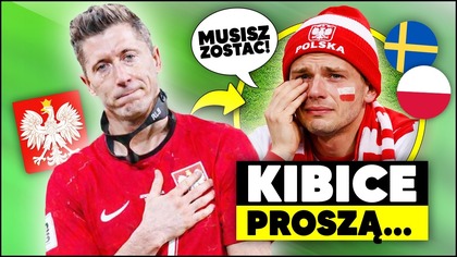 JEST ŹLE...  Kibice PROSZĄ Lewego żeby ZOSTAŁ! CO DALEJ z reprezentacją Polski?