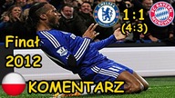 Chelsea 1:1 (4:3) Bayern Finał Ligi Mistrzów 2012, skrót meczu, Polski komentarz HD