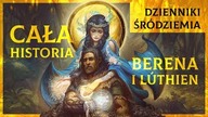 Historia Berena i Lúthien [Dzienniki Śródziemia]