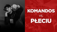 PŁECIU vs KOMANDOS | Bitwa o Małopolskę 2 (ĆWIERĆFINAŁ)